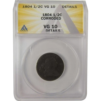 1804 Crosslet 4 Stems Draped Bust 1/2c VG 10 Details ANACS SKU:I20143 - Image 1 of 4