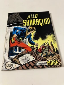 IL COMANDANTE MARK n. 14 Allo sbaraglio! Cepim 1973 L. 200 Bollino 350 - Picture 1 of 6