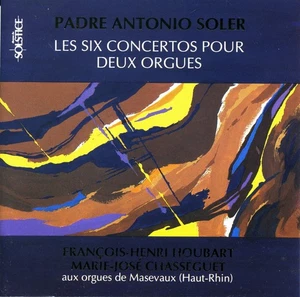 ANTONIO SOLER Les 6 concertos pour 2 orgues HOUBART - CHASSEGUET [CD]  M+ - Picture 1 of 3
