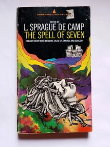 The Spell of Seven - L. Sprague de Camp - US paperback, Pyramid Books, 1969 - Picture 1 of 4