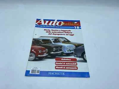 FASCICOLO PER MODELLINO  AUTO ITALIANE DA COLLEZIONE #18 (78) - Immagine 1 di 4