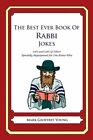 The Best Ever Book Of Rabbi Jokes: Lots And Lots Of Jokes Specially Repurpo...