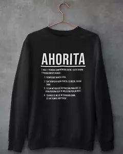 AHORITA Definition, Tiempo Que Nunca Llega Pullover mit Rundhalsausschnitt | lustiger viraler Latino - Bild 1 von 27