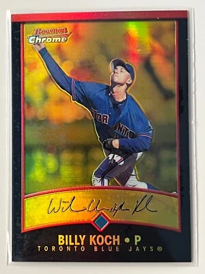 2001 Bowman Chrome GOLD REFRACTOR /99 Billy Koch #89 BLUE JAY TORONTO - Image 1 of 2