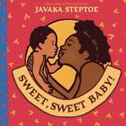 Sweet, Sweet Baby! (BB) by Javaka Steptoe (English) Board Book Book