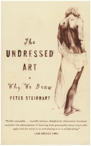 The Undressed Art: Why We Draw - Picture 1 of 2
