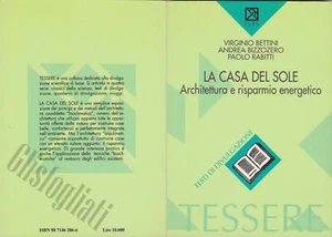 Bettini, Bizzozero, Rabitti - La casa del sole - 1995, architettura - Foto 1 di 1
