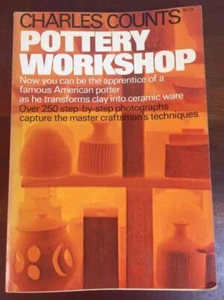 Charles Counts Pottery Workshop 250 Step-by-step Photographs SC/1976 198 pages - Imagen 1 de 9