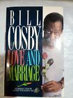 Love and Marriage by Bill Cosby (1989, Hardcover) 1st Ed.