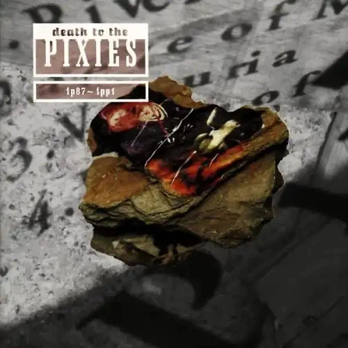 Pixies - Death to the Pixies - Bild 1 von 1