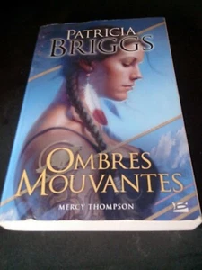 Mercy Thompson : Ombres mouvantes - Patricia Briggs - Bragelonne - Imagen 1 de 1