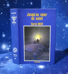 OPTA CLA 114.Jusqu'au cœur du soleil. David BRIN. Dédicace de Éric SEIGAUD. X8 - Bild 1 von 3