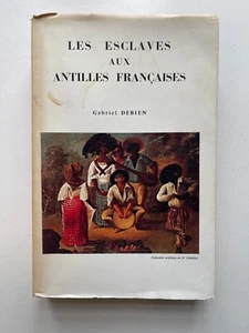 Debien G., Les esclaves aux Antilles Françaises - Imagen 1 de 1