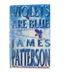 Violets Are Blue By James Patterson (Book #7 Alex Cross) (HC, 2001) - Picture 1 of 3