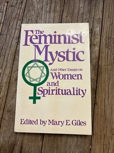 The Feminist Mystic (Mary Giles) - Paperback - Excellent - Picture 1 of 3