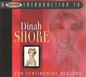 Dinah Shore - Sentimental Reasons: A Proper Introduction (CD 2004)