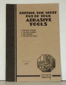 DELTA "Holen Sie das Beste aus Ihren Schleifwerkzeugen" Schleifmaschine Schleifbuch - Bild 1 von 4