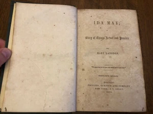 Mary Langdon 1855 Ida May Story of Things Actual & Possible Anti Slavery Novel - Picture 1 of 11