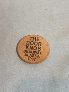 Holz Nickel Der Türknauf Skagway Alaska 1997 #F13 - Bild 1 von 3