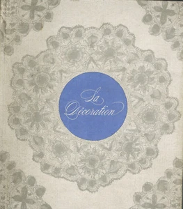 1966 - A.M.Seigner - L'Encyclopédie de la Décoration -  Imp.L.Danel - Foto 1 di 5