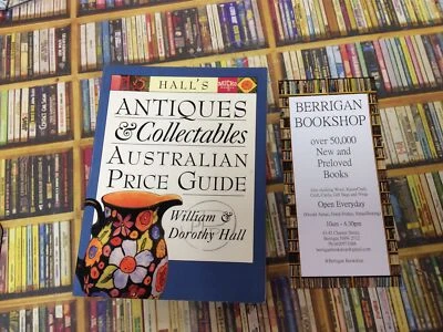 Hall's Antiques & Collectables Australian Price Guide W & D Hall 1999 softcover - Image 1 of 4