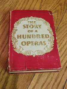 The Story Of A Hundred Operas By Felix Mendelsohn, 1940 - Picture 1 of 7