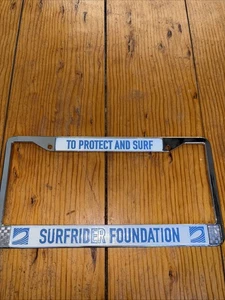 Surfrider Foundation Auto License Plate Frame. "to Protect And Surf “ Metal. New - Picture 1 of 4