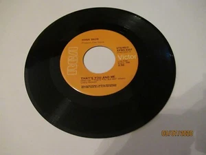 Hank Snow: That's You And Me / Brand On My Heart / 45 Rpm 1974 - Picture 1 of 2