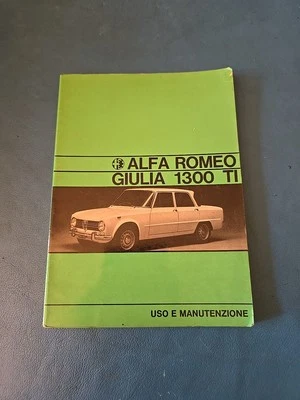 Libretto Auto Uso E Manutenzione per:Alfa Romeo Giulia 1300 TI - Vintage - Immagine 1 di 4