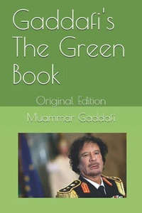 Gaddafi'S the Green Book: Original Edition - Picture 1 of 2