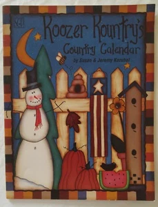KOOZER KOUNTRY'S COUNTRY CALENDER Decorative Painting Book S. & J. Kozubal - Picture 1 of 9