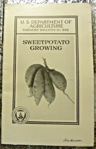 1938 US Department Agriculture Farmers' Bulletin No 999 Sweet Potato Growing - Picture 1 of 3