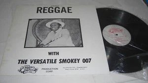 (7221) Smokey 007 - Reggae with the Versatile Smokey 007 - Jamaica ?? - Imagen 1 de 2