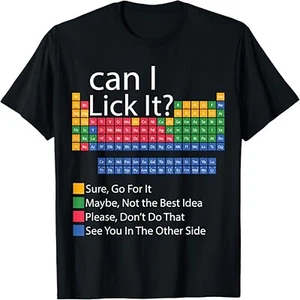 Can I Lick It Funny 100 days of School Periodic Table T-Shirt - Picture 1 of 6