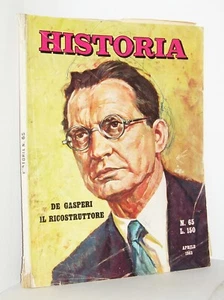 HISTORIA - ANNO 7 - N. 65 - APRILE 1963 Cino del Duca Editore ALCIDE DE GASPERI - Picture 1 of 3