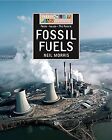Fossil Fuels (Energy Sources), Morris, Neil, Used; Good Book