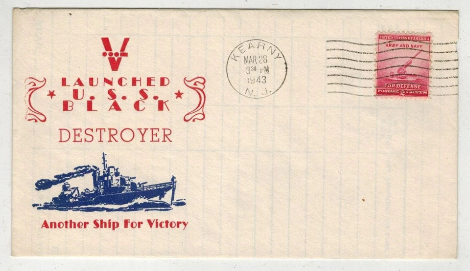 US NAVY 1943 DESTROYER USS BLACK LAUNCHED KEARNY NJ ANOTHER SHIP FOR VICTORY - Image 1 of 1