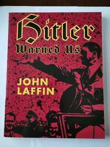 Hitler Warned Us By John Laffin 1995 Book PB - Picture 1 of 8