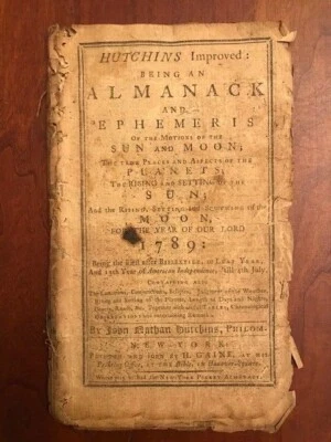 RARE Hutchins Improved Almanack & Ephemeris for Year 1789, NEW YORK, Americana - Image 1 of 3