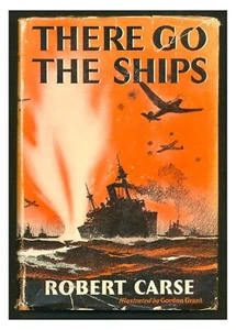 There Go the Ships - Story of the American Merchant Marine At War HC 1942 W4 - Picture 1 of 2