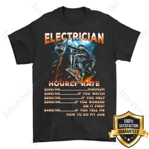 Electrician Hourly Rates Funny T-Shirt Lineman Electrical Power Father Day Gift - Picture 1 of 4