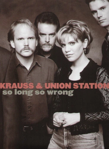 So Long So Wrong by Alison Krauss (Record, 2006)