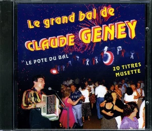 CLAUDE GENEY - Le Grand Bal de Claude Geney CD [NEW & SEALED] Accordion - Picture 1 of 2