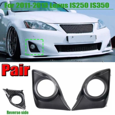 2Pcs For 2011-2013 Lexus IS250 IS350 LH&RH Front Fog Lamp Cover Bezel Black Foto 1 de 4
