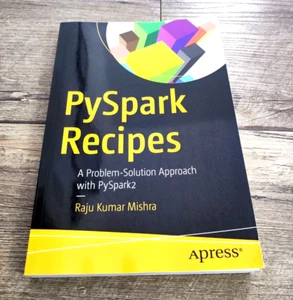 PYSPARK RECIPES | A PROBLEM-SOLUTION-APPROACH WITH PYSPARK2 | ZUSTAND SEHR GUT - Bild 1 von 2