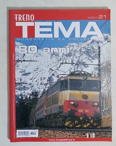 61787 Tema TUTTO TRENO n 21 - 80 anni Locomotive Elettriche FS Corrente continua - Picture 1 of 4