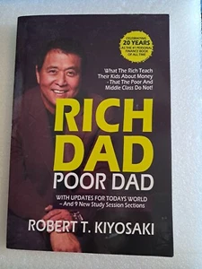 Rich Dad Poor Dad: What the Rich Teach Their Kids about Money That the Poor and - Picture 1 of 2