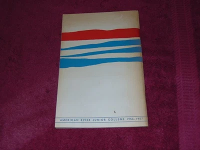 1956-57 AMERICAN RIVER JUNIOR COLLEGE "ANNOUNCEMENT OF COURSES"; SACRAMENTO ,CA - Image 1 of 4
