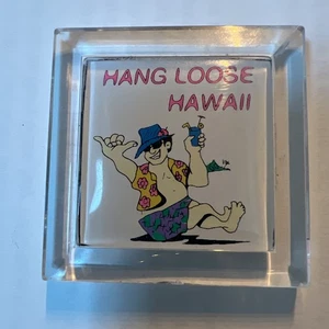 Vintage Souvenir Hang Loose Hawaii Refrigerator Magnet. AAZ - Picture 1 of 2
