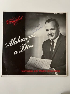Alabanza A Dios Pedro Arrambide LP Symbol Records S-61005 Autographed VG+ Foto 1 de 4